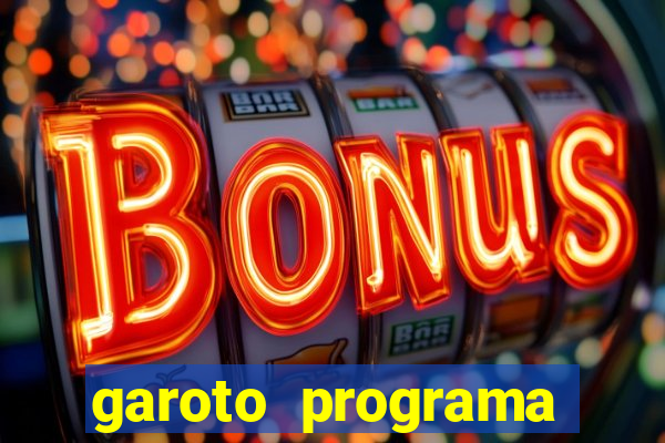 garoto programa zona leste